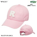 ROXY RG CITY OF LOVE 2 ERGHA03355 キッズ キャップ 6パネル ストラップバック カーブブリム 頭囲51-62cm コットン ロゴ サガラワッペン ロキシー ガール 正規品