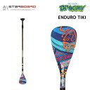 STARBOARD スターボード パドル ENDURO TIKI TEC PADDLE HYBRIDカーボン 26mmm インフレータブル サップ SURF サ...