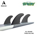 ROAM フィン ALL ROUND THRUSTER FINS FUTUREフィン 対応 3フィン ハニカムコア サーフィン サーフボード