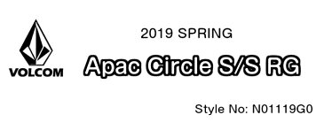 VOLCOM ボルコム メンズ ラッシュガード Apac Circle S/S RG 50+UVカット ラッシュTシャツ 半袖 ロゴ N01119G0 WHT BLK CAM 2019 SPRING モデル 正規品