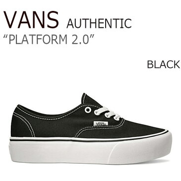 バンズ スニーカー VANS レディース AUTHENTIC PLATFORM 2.0 オーセンティック プラットフォーム BLACK ブラック 厚底 VN0A3AV8BLK FLVNAA1U13 シューズ