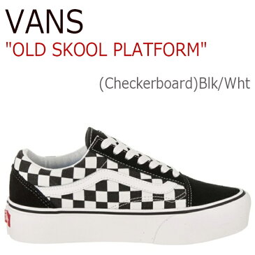 バンズ オールドスクール VANS レディース OLDSKOOL PLATFORM プラットフォーム (Checkerboard)Black White チェッカーボード 厚底 VN0A3B3UHRK シューズ