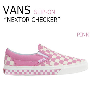 バンズ スニーカー VANS メンズ レディース SLIP-ON NEXTOR CHECKERBOARD スリッポン チェッカーボード PINK ピンク VN0A38F7P9I FLVN7F3U18 シューズ