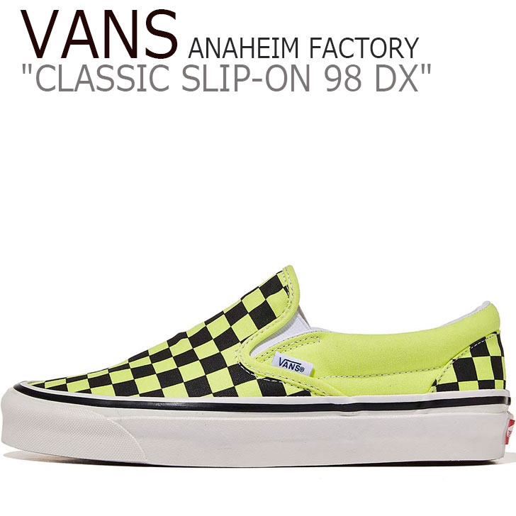 バンズ スニーカー VANS メンズ レディース CLASSIC SLIP-ON 98 DX ANAHEIM FACTORY CHECKERBOARD クラシック スリッポン98DX アナハイム ファクトリー チェッカーボード NEON YELLOW ネオン イエロー VN0A3JEXV9O シューズ