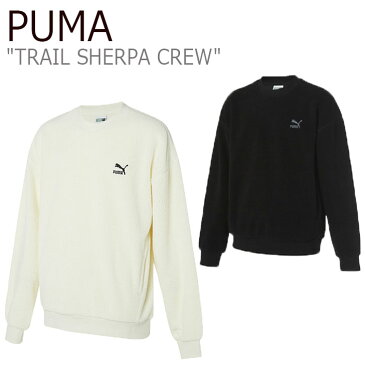 プーマ フリース PUMA メンズ レディース TRAIL SHERPA CREW トレイル シェルパ クルー WHITE ホワイト BLACK ブラック 92872101/2 ウェア 【中古】未使用品