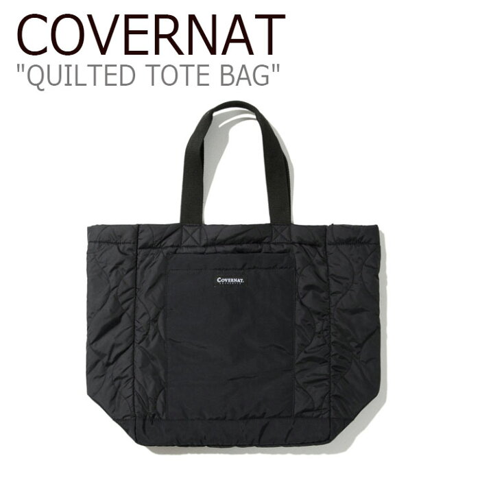 カバーナット トートバッグ Covernat メンズ レディース QUILTED TOTE BAG キルテッドトートバッグ BLACK ブラック C1906BG07BK バッグ