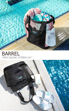 バレル PVCバッグ BARREL メンズ レディース MESH SQUARE TOTEBAG 16L メッシュ スクエア トートバッグ 16リットル ビーチバッグ 全4色 1450042/3/4/5 バッグ