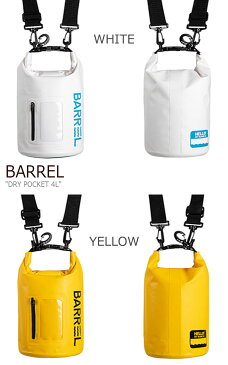 バレル PVCバッグ BARREL メンズ レディース DRY BAG 4L ドライバッグ 4リットル ビーチバッグ 全5色 BG9UWDB02WHT/YLW/ORG/PNK/BLK 1460720/1/2/3/4 バッグ