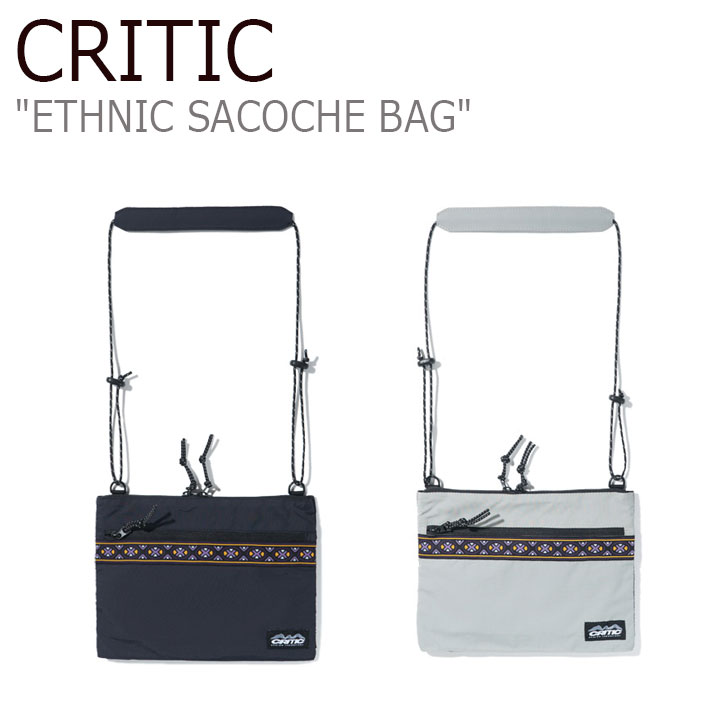 クリティック ボディーバッグ CRITIC メンズ レディース ETHNIC SACOCHE BAG エスニック サコッシュバッグ NAVY ネイビー GRAY グレー CTTZPBG01UC0/N0 バッグ