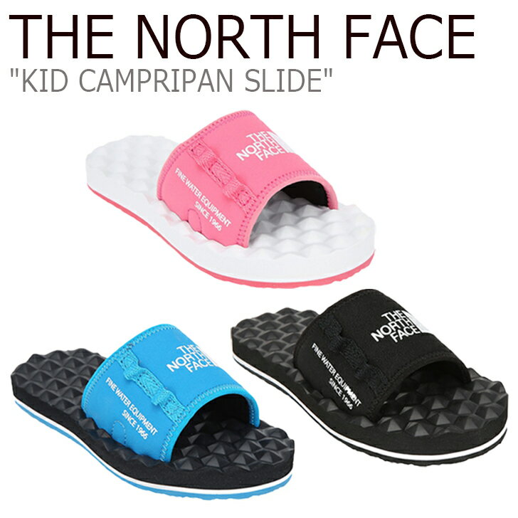 ノースフェイス サンダル THE NORTH FACE キッズ KID CAMPRIPAN SLIDE キャンプリパン スライド ビーチサンダル PINK ピンク BLUE ブルー BLACK ブラック NS96J11A/B/C シューズ 【中古】未使用品