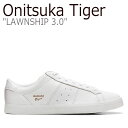 オニツカタイガー スニーカー Onitsuka Tiger メンズ レディース LAWNSHIP 3.0 ローンシップ 3.0 WHITE ホワイト 1183A