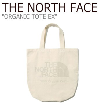 ノースフェイス エコバッグ THE NORTH FACE メンズ レディース ORGANIC TOTE EX オーガニック トート EX IVORY アイボリー NN2PL22A バッグ 【中古】未使用品