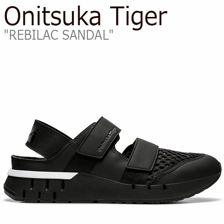 オニツカタイガー サンダル Onitsuka Tiger メンズ レディース REBILAC SANDAL レビラック サンダル BLACK 1183A560-001 シューズ