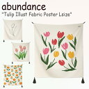 アバンダンス タペストリー abundance チューリップイラスト ファブリックポスターL Tulip illust Fabric Poster フラワー 韓国雑貨 おしゃれ GM490101/2/3/4 ACC