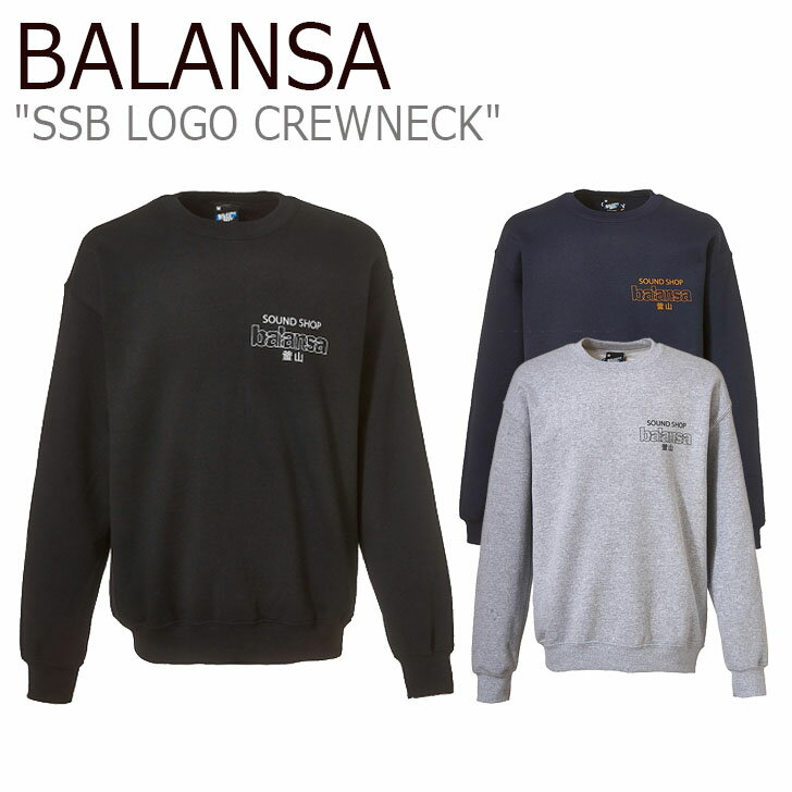 oT g[i[ BALANSA Y SSB LOGO CREWNECK SSB S N[lbN BLACK ubN WHITE zCg NAVY lCr[ YELLOW CG[ GREY O[ BLACK ubN 1010079679/80/81 EFA