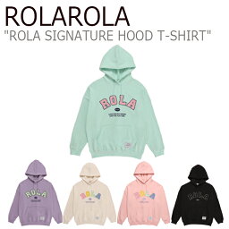 ロラロラ パーカー ROLAROLA メンズ レディース ROLA SIGNATURE HOOD T-SHIRT ロラ シグネチャー フード Tシャツ 全5色 HD-20521M014/31/37/43/58 ウェア