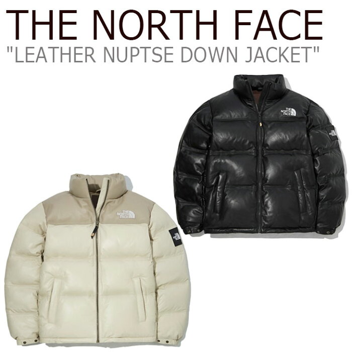 ノースフェイス ダウン THE NORTH FACE メンズ レディース LEATHER NUPTSE DOWN JACKET レザー ヌプシ ダウンジャケット BLACK ブラック LIGHT BEIGE ライトベージュ NJ1DL56J/K ウェア 【中古】未使用品