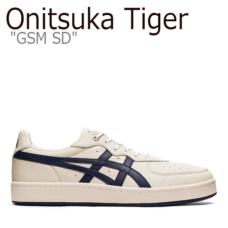 オニツカタイガー レザースニーカー レディース オニツカタイガー スニーカー Onitsuka Tiger GSM SD ジーエスエム SD OATMEAL オートミール PEACOAT ピーコート 1183A803-200 シューズ