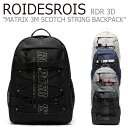 【即納カラー有/国内配送】ロアデロア リュック ROIDESROIS RDR 3D MATRIX 3M SCOTCH STRING BACKPACK マトリックス スカッチ ストリング バックパック BLACK ブラック NAVY ネイビー JET BLACK ジェットブラック GRAY グレー RD183E10BBKF0/NYF0/GPF0/BF0/IVF0 バッグ