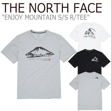 ノースフェイス Tシャツ THE NORTH FACE メンズ レディース ENJOY MOUNTAIN S/S R/TEE エンジョイ マウンテン ショートスリーブ ラウンドTEE GREY グレー WHITE ホワイト BLACK ブラック NT7UM08A/B/C ウェア 【中古】未使用品