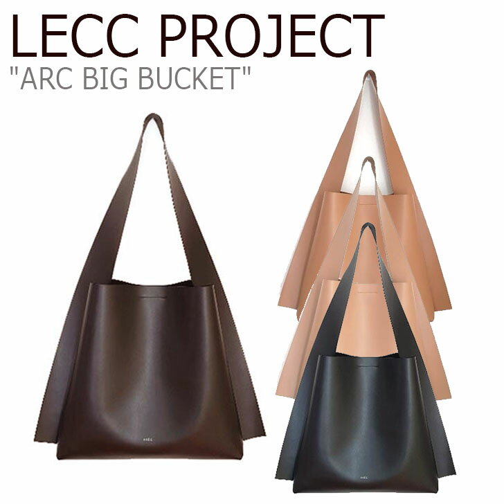 レック プロジェクト トートバッグ LECC PROJECT レディース ARC BIG BUCKET アーク ビッグ バケット DARK BROWN ダークブラウン CAMEL キャメル TAUPE トープ BLACK ブラック 300854818/908377 301080624 301105284 バッグ