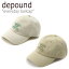 デパウンド キャップ depound メンズ レディース everyday ballcap エブリデー ボールキャップ light beige ライトベージュ beige ベージュ 1050930/2 ACC