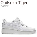 オニツカタイガー スニーカー Onitsuka Tiger レディース GSM W ジーエスエム W WHITE WHITE ホワイト ホワイト 1182A470-100 シューズ