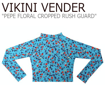 ビキニベンダー 水着 VIKINI VENDER レディース PEPE FLORAL CROPPED RUSH GUARD ペペ フローラル クロップッド ラッシュガード 長袖 BLUE ブルー 2921149 ウェア