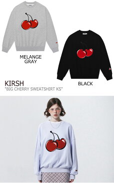 キルシー トレーナー KIRSH 正規販売店 メンズ レディース BIG CHERRY SWEATSHIRT KS ビッグ チェリー スウェットシャツ SKY スカイ GREEN グリーン IVORY アイボリー PINK ピンク LAVENDER ラベンダー GRAY グレー BLACK ブラック FKPSCTM501M/2M/1A 春夏 起毛なし ウェア