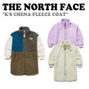 ノースフェイス アウター THE NORTH FACE 男の子 女の子 K'S CHENA FLEECE COAT キッズ チェナ フリース コート BEIGE BROWN ベージュ ブラウン BEIGE ベージュ LILAC リラック NJ4FL56S/T/U ウェア【中古】未使用品