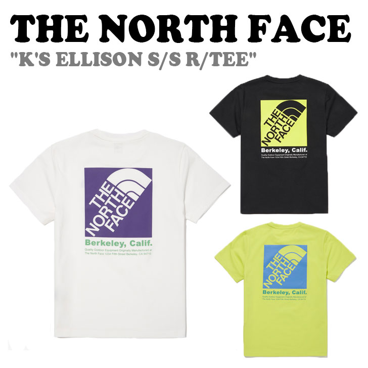 ノースフェイス Tシャツ THE NORTH FACE 男の子 女の子 K'S ELLISON S/S R/TEE キッズ エリソン ショートスリーブ ラウンドTEE BLACK ブラック WHITE ホワイト LIME ライム 半袖 NT7UN02T/S/U/V ウェア【中古】未使用品