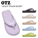 オッジ サンダル OTZ メンズ レディース JELLY FOAM SLIDE ゼリー フォーム スライド BLACK ブラック IVORY アイボリー BEIGE ベージュ PURPLE パープル BLUE ブルー GREEN グリーン FLOTCS1U01/U02/U03/W04/U05/U06 シューズ