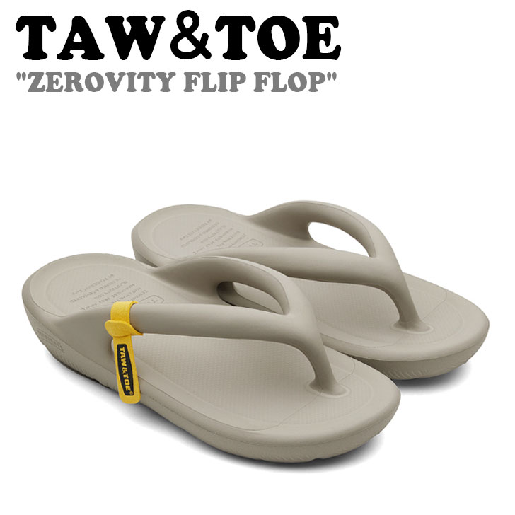 楽天1WEEK（ワンウィーク）【即納有/国内発送】トー＆トー サンダル TAW＆TOE メンズ レディース ZEROVITY FLIP FLOP ゼロビティ フリップ フロップ WARM GRAY ウォーム グレー Z-FF-WGAJ シューズ