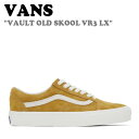 oY Xj[J[ VANS Y fB[X VAULT OLD SKOOL VR3 LX {[g I[h XN[ VR3 LX MUSTARD }X^[h GOLD S[h VN0A5EDXB6E1 V[Y yÁzgpi