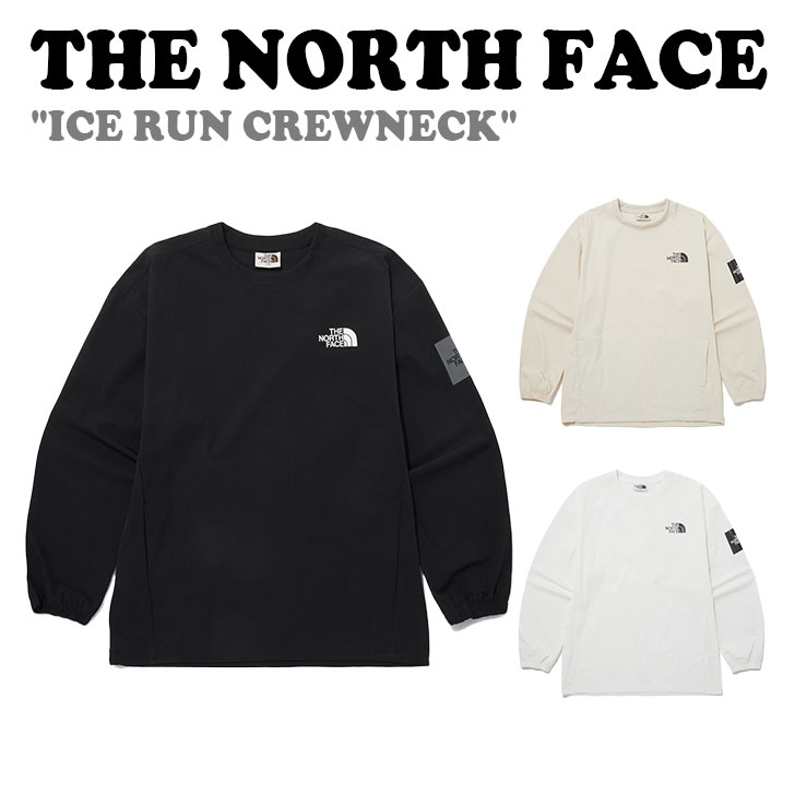 m[XtFCX g[i[ THE NORTH FACE Y fB[X ICE RUN CREWNECK ACX  N[lbN BLACK ubN LIGHT BEIGE Cgx[W WHITE zCg NM5MP05J/K/L  EFA yÁzgpi