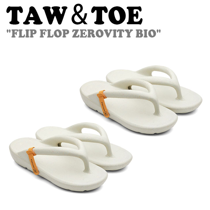 トー＆トー サンダル TAW＆TOE メンズ レディース FLIP FLOP ZEROVITY BIO フリップ フロップ ゼロビティ バイオ RECYCLE CREAM リサイクル クリーム RECYCLE GREEN リサイクル グリーン RFF6002CRZ RFF6002SGZ シューズ