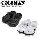 R[} T_ COLEMAN j̎q ̎q WEED KIDS CLOG EB[h LbY NbO BLACK ubN WHITE zCg 1109736 V[Y