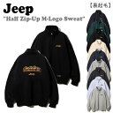 ジープ トレーナー Jeep メンズ レディース Half Zip-Up M-Logo Sweat ハーフ ジップアップ Mロゴ スウェットシャツ 全10色 裏起毛 JM/JN/JO5TSU738MG/NA/BK/IV/GN/DG/MW/OB/DA/LR ウェア