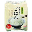 たかの たきたてのごはん 3個パック (180g×3個)×8個入×(2ケース)| 送料無料 パックごはん レトルトご飯 ごはん レトルト 国内産