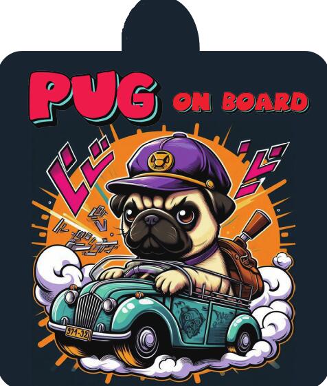 セーフティサイン パグが乗っています PUG ON BOARD ファンキー コミック ヒップホップ グラフィティ ..