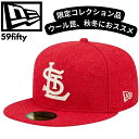 ニューエラ 59fifty 限定 ウール昆で秋冬におすすめ レア キャップ NEW ERA CAP セントルイス・カージナルスSt. Louis Cardina...
