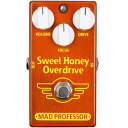 Mad Professor Sweet Honey Overdrive FAC オーバードライブ