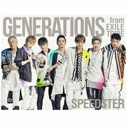エイベックス・エンタテインメント GENERATIONS from EXILE TRIBE/SPEEDSTER 初回生産限定盤（CD＋3DVD..