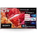 SONY(ˡ) վƥ BRAVIA(֥ӥ) XRJ-75X95K 75V /Bluetoothб /4Kб /BSCS 4K塼ʡ¢ /YouTubeб XRJ75X95K ڤϤԲġ [Բ] [Բ]