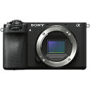 SONY(ソニー) α6700 ミラーレス一眼カメラ ILCE-6700 B ［ボディ単体］ ILCE6700 【864】 [振込不可] [代引不可]