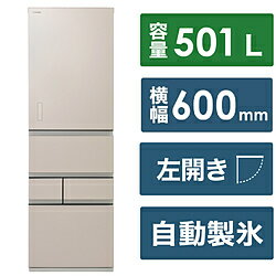 ڴ⥻åȡ TOSHIBA() ¢ 奴 GR-W500GTML-NS 60cm /501L /5ɥ / /2024ǯ GRW500GTMLNS ڤϤԲġ