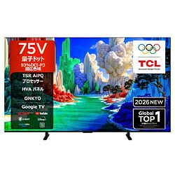 TCL(ティーシーエル) 4K量子ドット液晶テレビ 75A400 ［75V型 /Bluetooth対応 /4K対応 /BS・CS 4Kチューナー内蔵 /YouTube対応］ 75A400 【お届け日時指定不可】