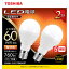 TOSHIBA() LEDŵ塡E17ߥ˥ץȥĴб«760lmŵ忧۸ѥӡ180١60W2ĥѥå۸ LDA6L-G-E17S60V2P LDA6LGE17S60V2P