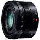 Panasonic(パナソニック) カメラレンズ LEICA DG SUMMILUX 15mm/F1.7 ASPH.【マイクロフォーサーズマウント】（ブラック） HX015