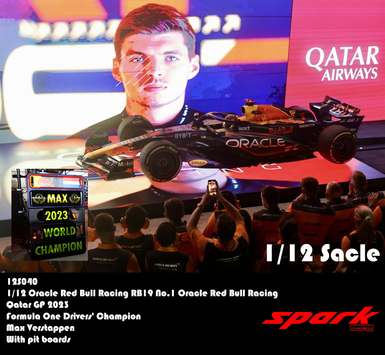 Spark 1/12 レジン プロポーションモデル 2023年10月カタールGP 優勝モデル オラクル レッドブル レーシン グ RED BULL F1 RB19 TEAM ORACLE RED BULL RACING No.1 WORLD CHAMPION RACE QATAR GP - PIT BOARD 付属 マックス・フェルスタッペン Pit Board 付属